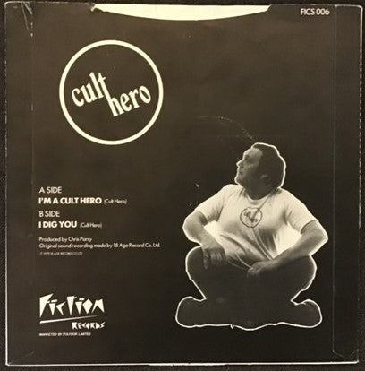 The Cure / Cult Hero - I Dig You Rare U.K. 7" Single Hand Signed