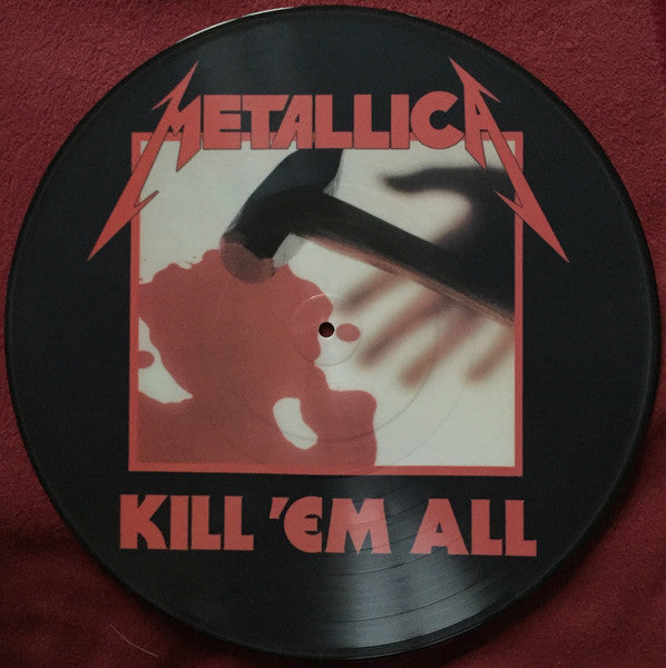 METALLICA - Kill 'Em All U.K. Import Picture Disc LP With Picture Sleeve