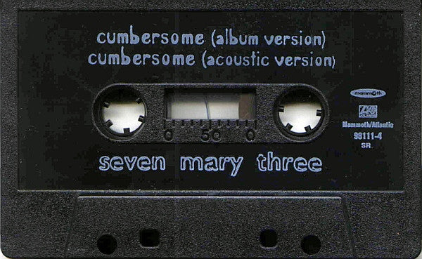 Seven Mary Three - Cumbersome U.S. Cassette Single