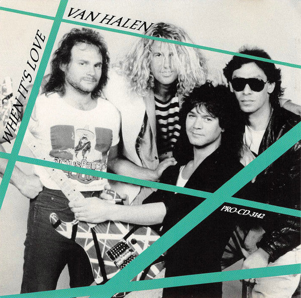 Van Halen - When It's Love U.S. 2-Track Promo ONLY CD Single