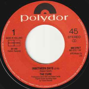 The Cure - In between Days - Hand Signed 7' Single - Holland Import