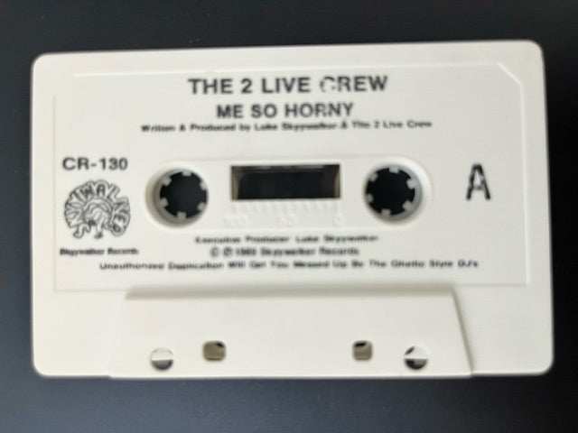 2 Live Crew - Me So Horny U.S. Cassette Single