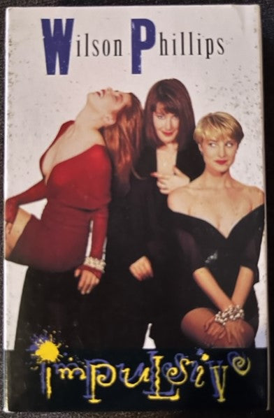Wilson Phillips - Impulsive U.S. Cassette Single
