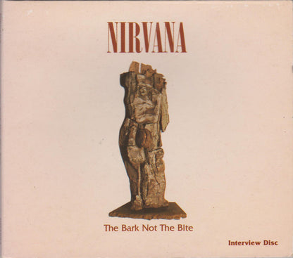 NIRVANA - The Bark Not The Bite    Uk Import CD Interview