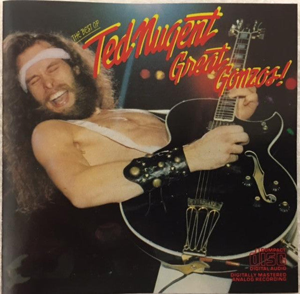 Ted Nugent - The Best Of Ted Nugent / Great Gonzos!    U.S. CD LP