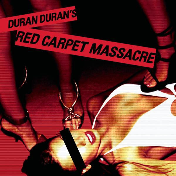 Duran Duran - Red Carpet Massacre - European Import CD LP