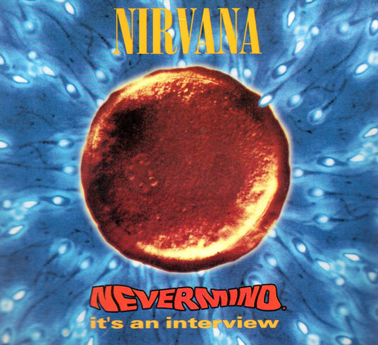 NIRVANA - Nevermind It's An Interview  RARE US Promotional Only CD