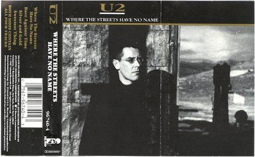 U2 - Where The Streets Have No Name - U.S. Cassette Single