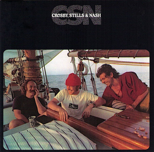 Crosby, Stills, & Nash - CSN    U.S. CD LP