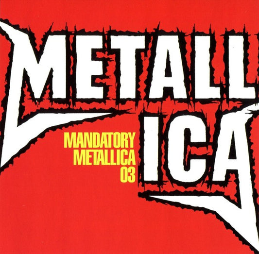 Metallica - Mandatory Metallica 03 - RARE Promotional ONLY CD Compilation