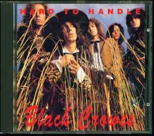 The Black Crowes - Hard To Handle   Live 1991   Italian Import 13-Track CD