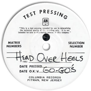 The Go-Gos - Head Over Heels - Rare 7" White Label Test Pressing