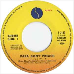 Madonna - Papa Don't Preach    Japanese Import 7" Single