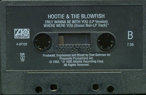 Hootie & The Blowfish - Only Wanna Be With You & Let Her Cry  2x Cassette Singles