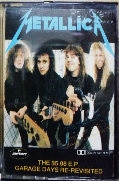 Metallica - The $5.98 EP Garage Days Re-Revisited - RARE Malaysian Import Cassette