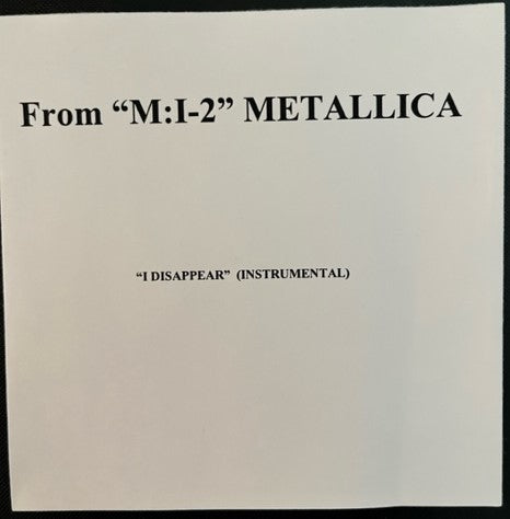 METALLICA - I Disappear (Instrumental) - RARE Test Pressing CDr